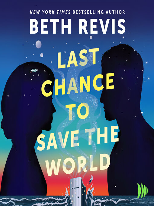 Title details for Last Chance to Save the World by Beth Revis - Wait list